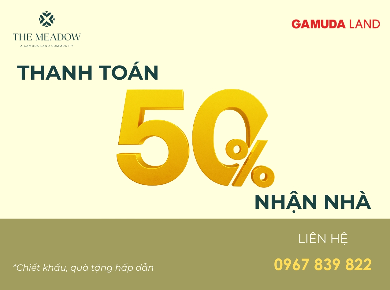 Thanh-toan-50%-nhan-nha-The-Meadow-Gamuda-o-ngay