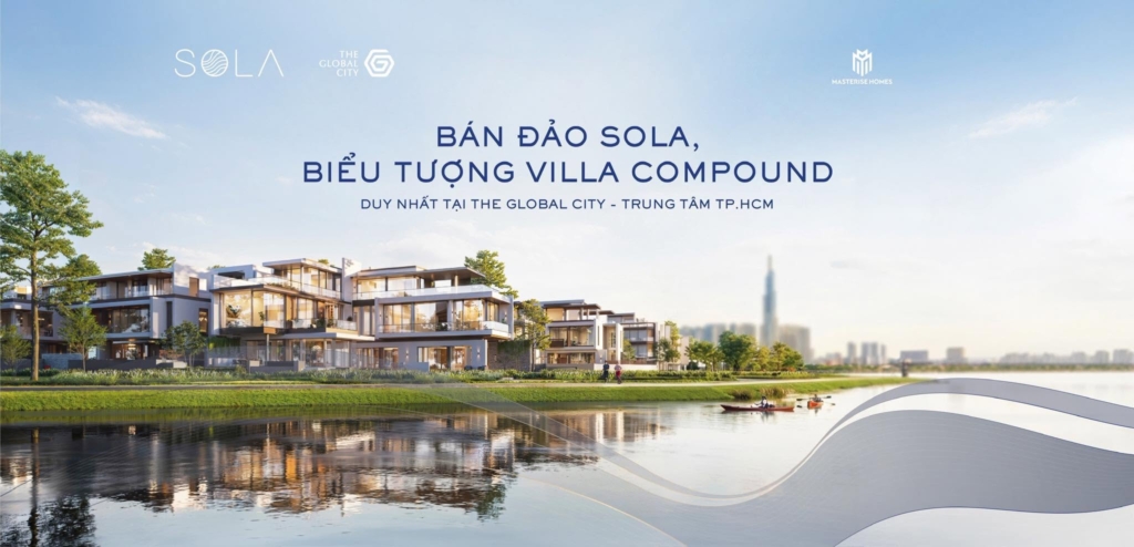 Bán đảo Sola - Villa Compound duy nhất tại The Global City
