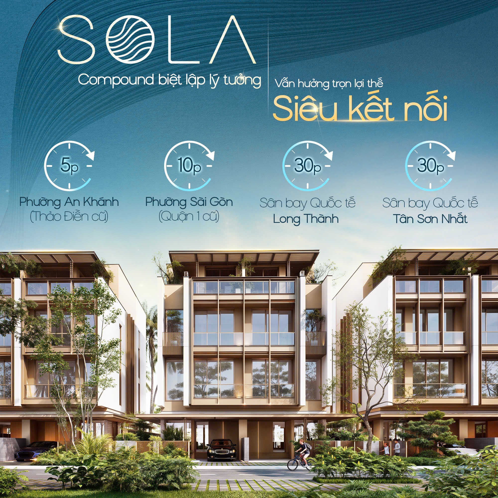Sola - Compound biệt lập lý tưởng - Siêu kết nối
