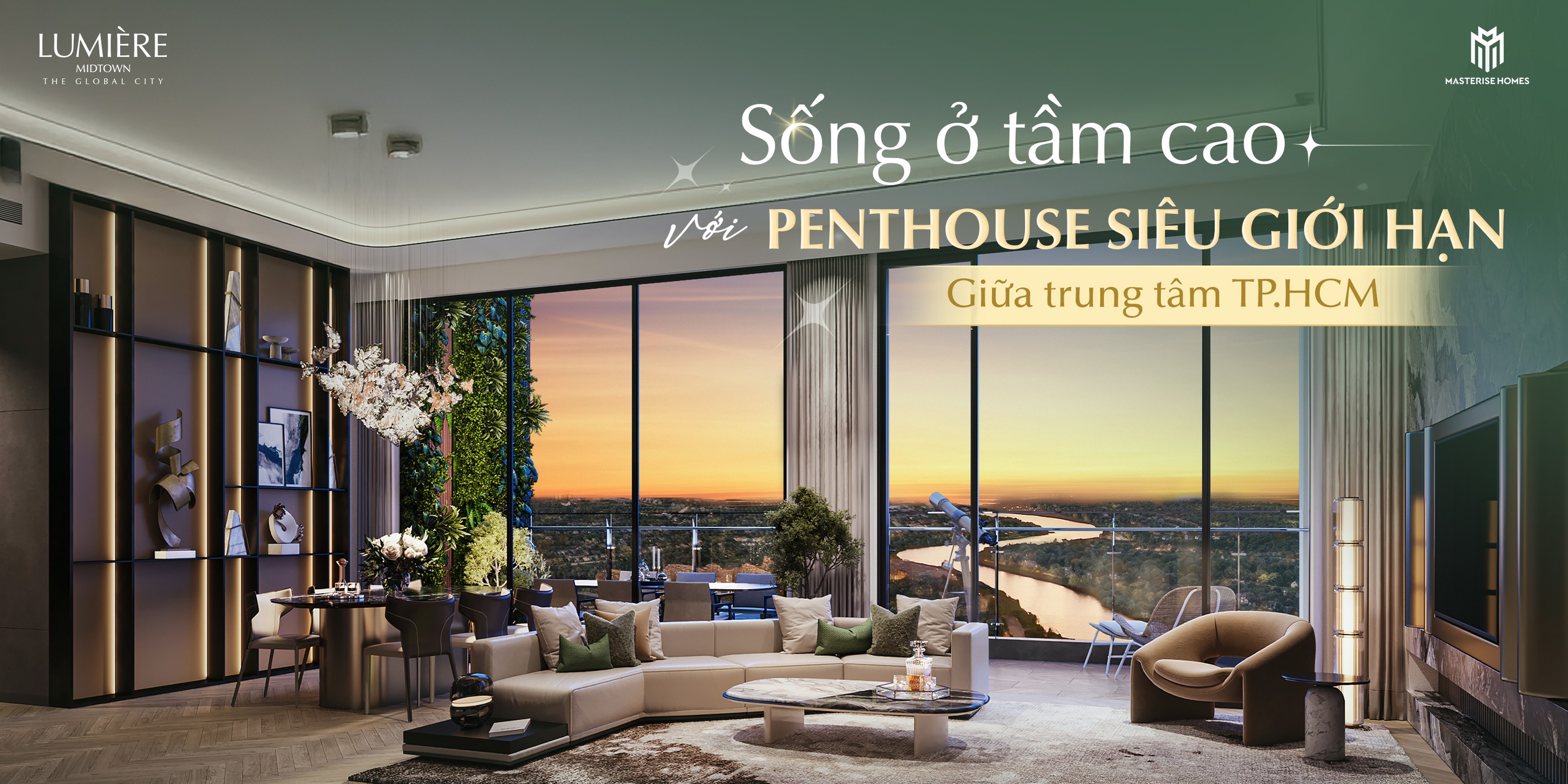 Sống ở tâm cao với Penthouse Lumiere Midtown siêu giới hạn