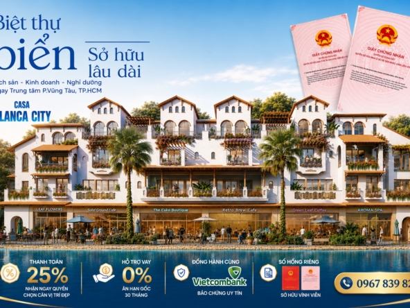 Biệt thự biển Casa sở hữu lâu dài