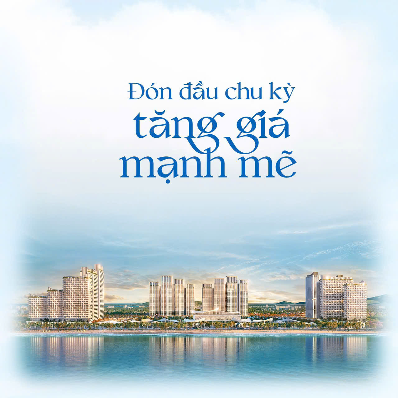 Đón đầu chu kỳ tăng giá mạnh mẻ