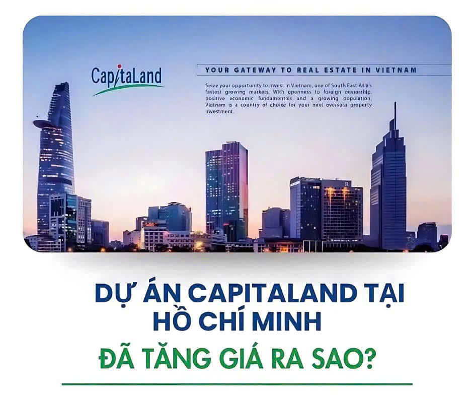 Dự án Capitaland tại Hồ Chí Minh tăng giá ra sao?