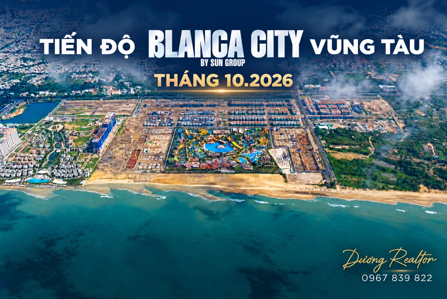 Toàn cảnh tiến độ Blanca City Vũng Tàu tháng 10/2026 – nhà phố Casa Townhouse và biệt thự Casa Villa