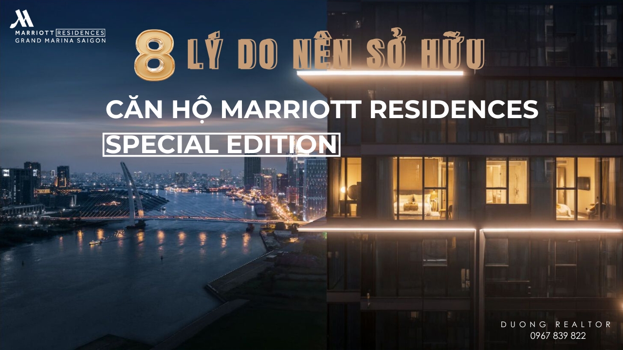 8 lý do nên sở hữu căn hộ Marriott Residences Special Editon