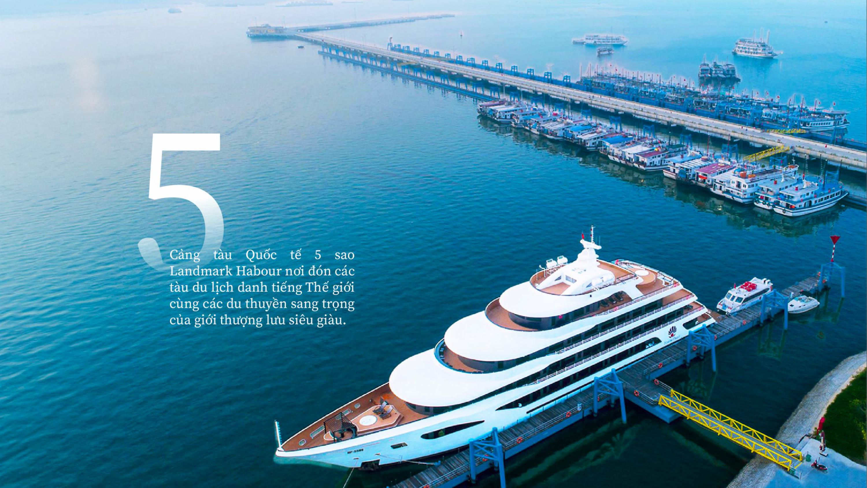 Cảng biển Quốc Tế 5 Sao Landmark Habour