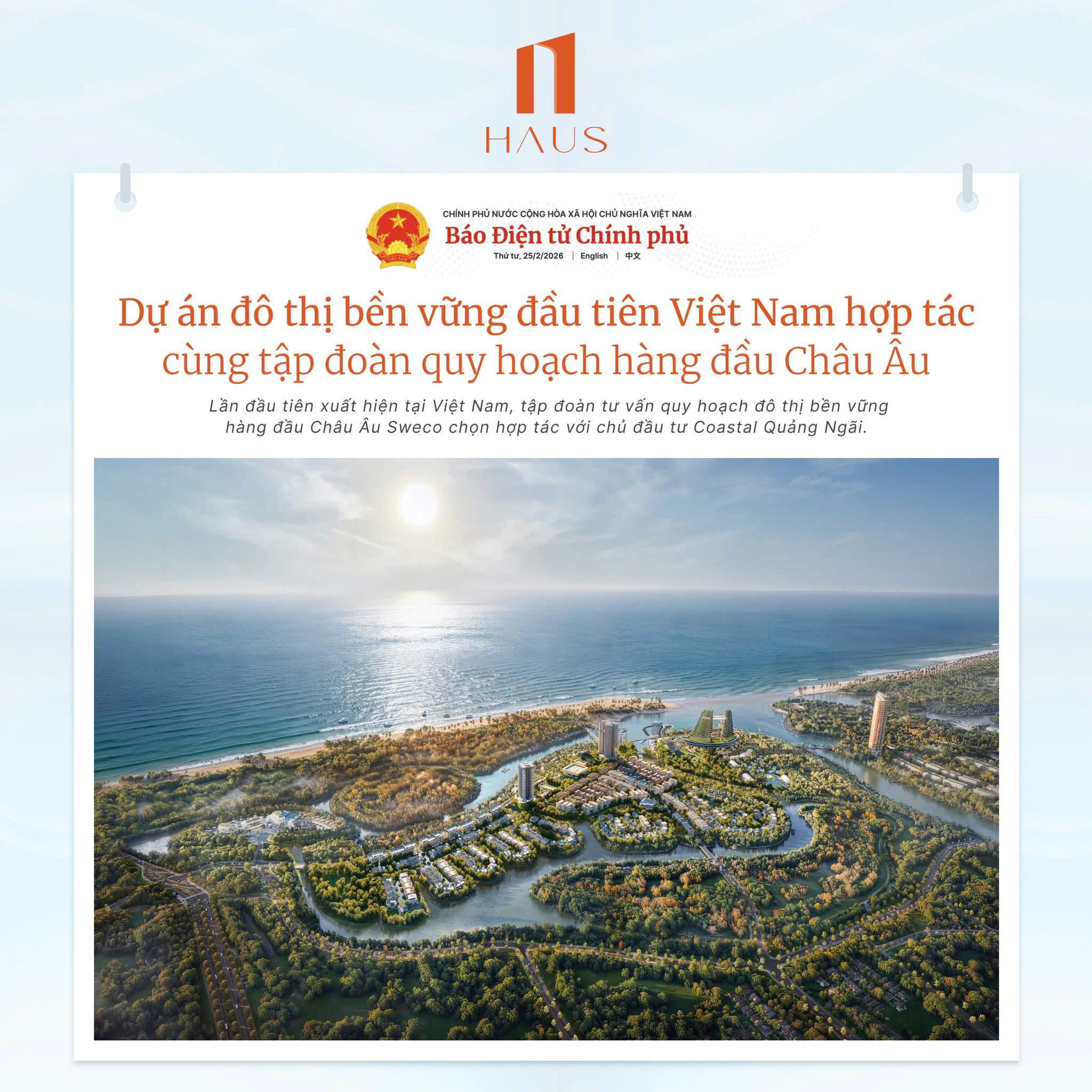 Haus Quảng Ngãi là dự án Việt Nam đầu tiên hợp tác với tập đoàn quy hoạch hàng đầu Châu Âu Sweco