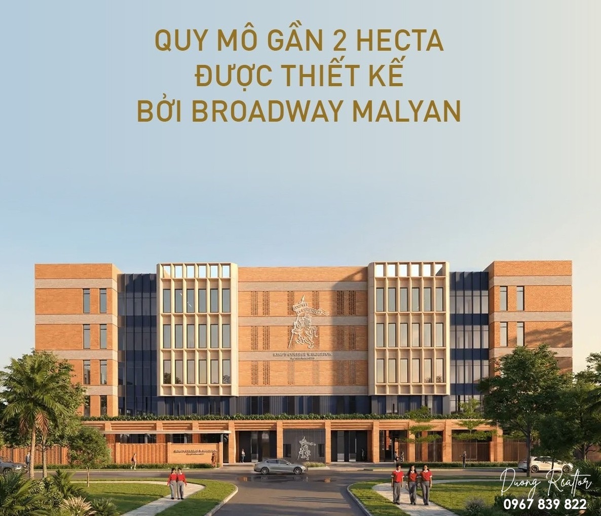 King's College có quy mô gần 2ha được thiết kế bởi Broadway Malyan