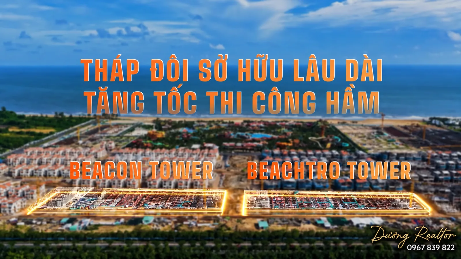 Beachtro Tower và Beacon Tower Blanca City tăng tốc thi công tầng hầm tháng 10/2026