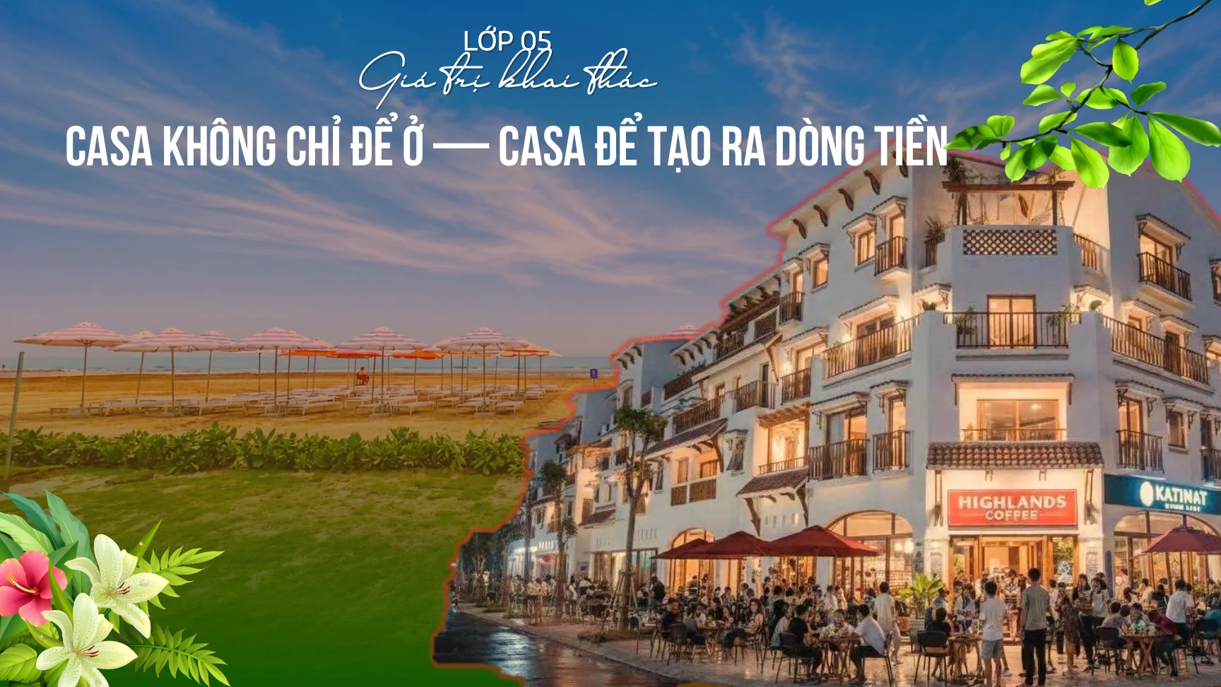 Casa Villa Blanca City – giá trị khai thác và phương án tạo dòng tiền