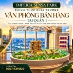 Khai Trương Văn Phòng Imperia Sensa Park