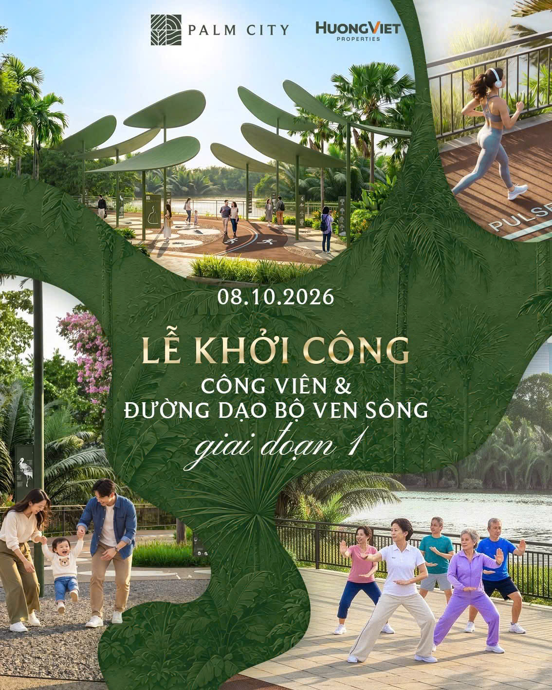 Poster thông báo lễ khởi công Công viên & Đường dạo bộ ven sông giai đoạn 1 tại Palm City ngày 08/10/2026. Hình ảnh phối cảnh minh họa.