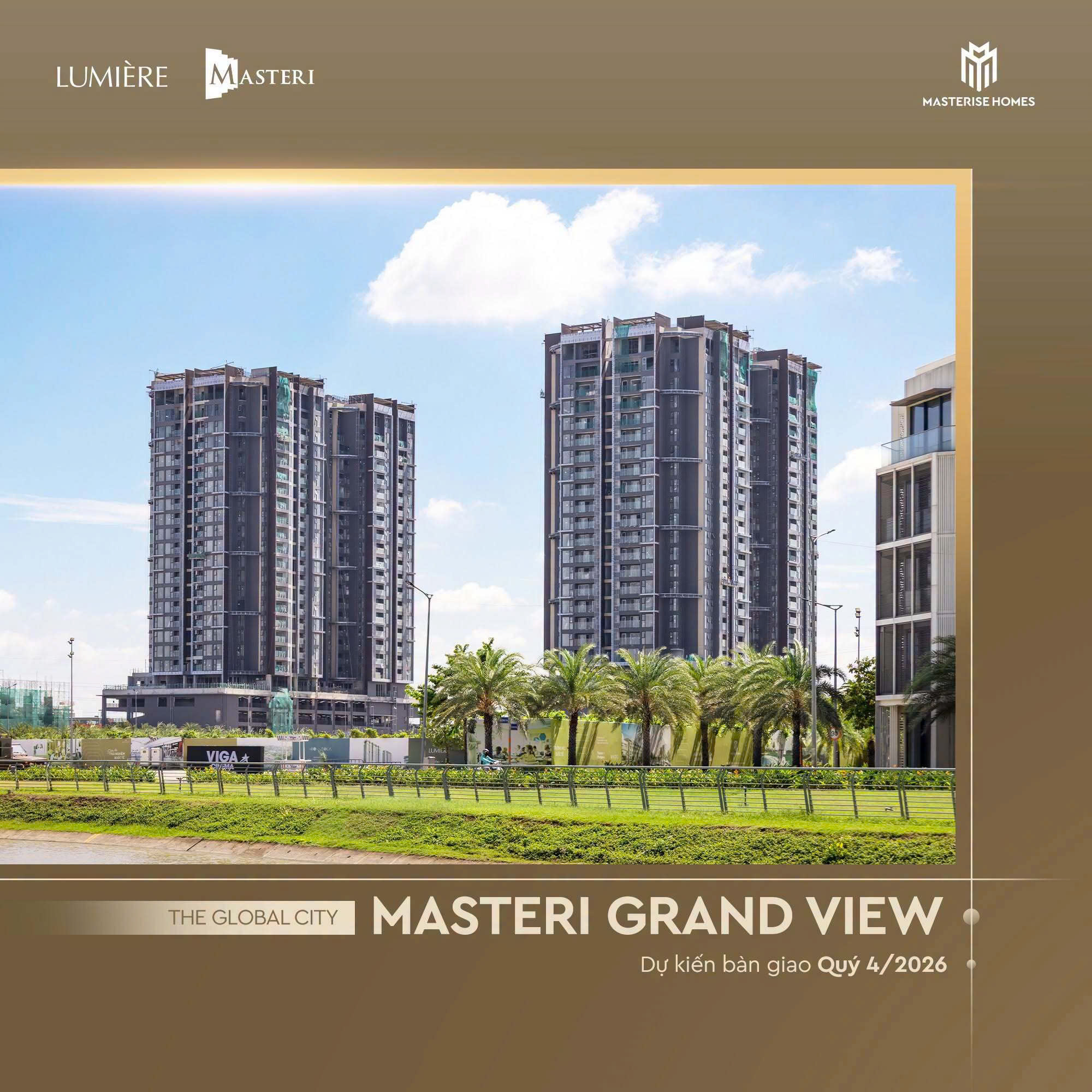 Masteri Grand View dự kiến bàn giao quý 4/2026